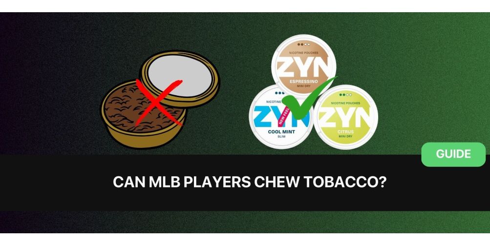 Can MLB Players Chew Tobacco