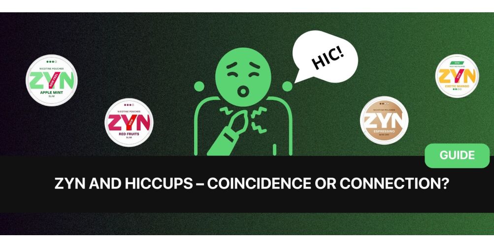 https://www.snusdaddy.eu/media/amasty/blog/cache/z/y/1003/502/zyn_and_hiccups.jpg