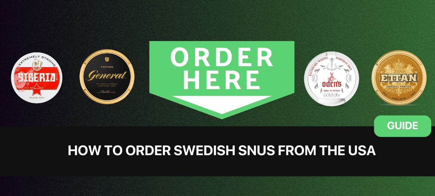 How to Order Swedish Snus from USA