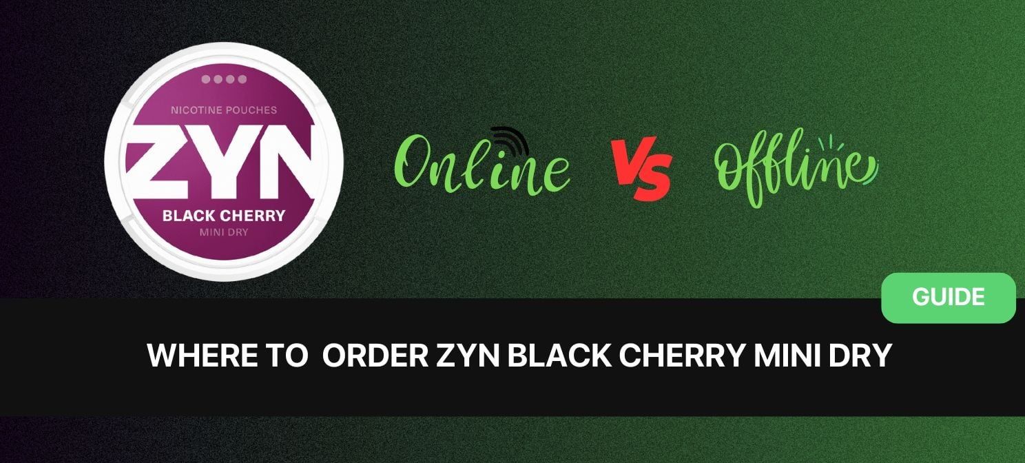 Where to Get & Order ZYN Black Cherry Mini Dry (Worldwide 2025)