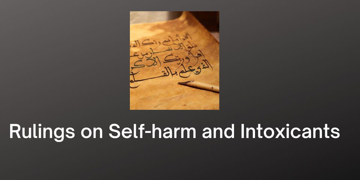 Rulings on self-harm and intoxicants in arabic countries
